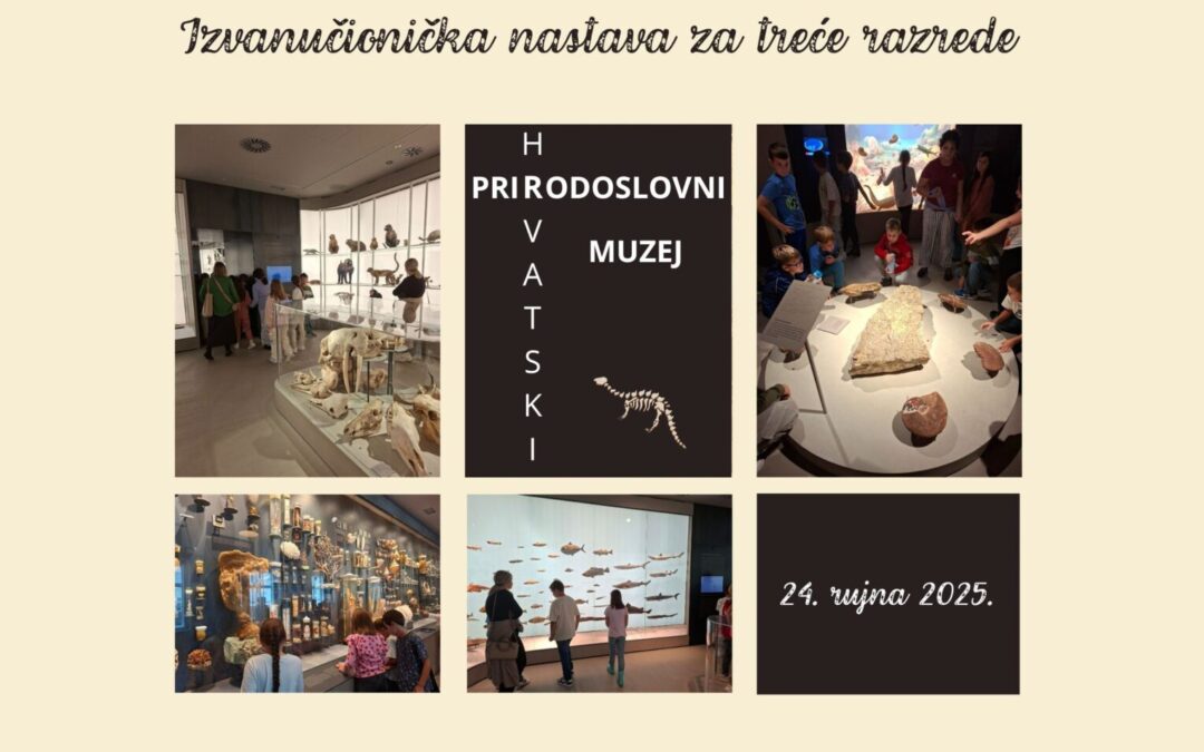 Treći razredi u posjetu Hrvatskom prirodoslovnom muzeju u Zagrebu